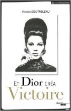 Et Dior créa Victoire